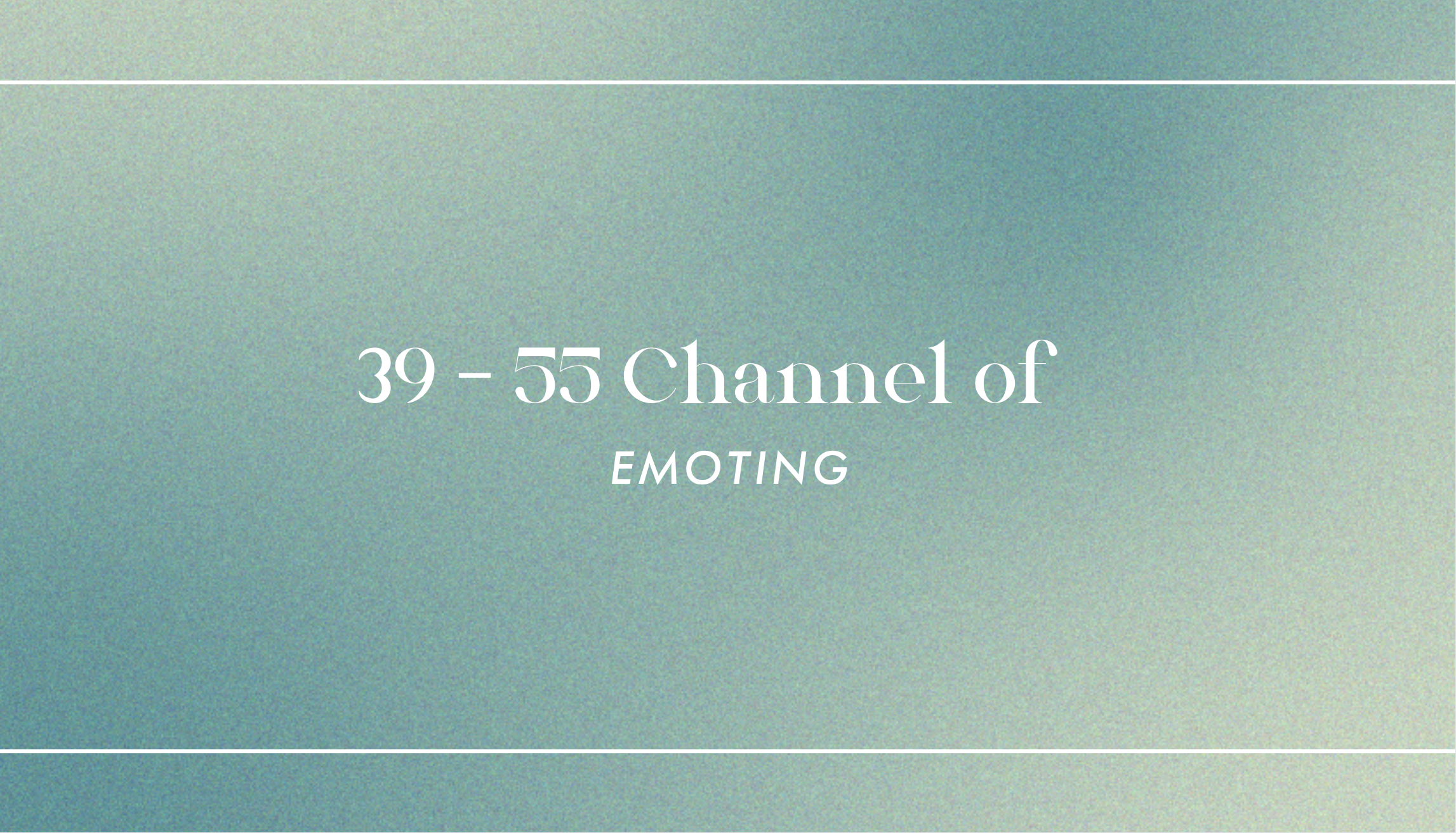 39-55-channel-of-emoting-sortofspiritual-com