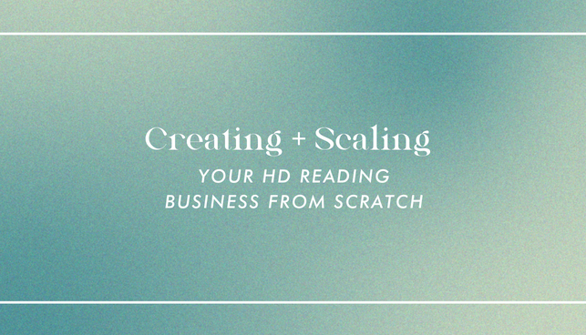 Creating + Scaling Your HD Business